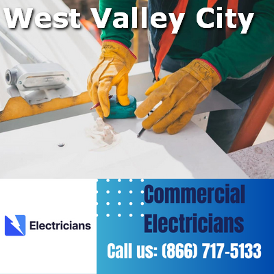 Premier Commercial Electrical Services | 24/7 Availability | West Valley City Electricians