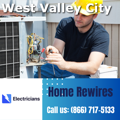 Home Rewires by West Valley City Electricians | Secure & Efficient Electrical Solutions