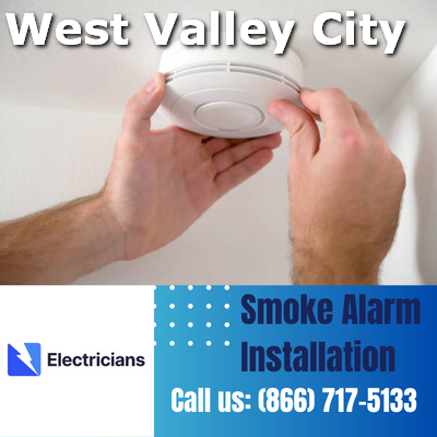 Expert Smoke Alarm Installation Services | West Valley City Electricians
